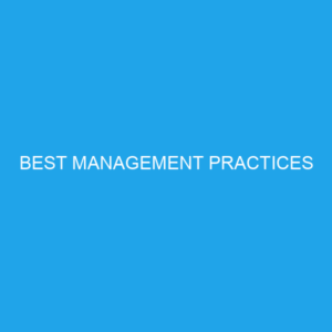 BEST MANAGEMENT PRACTICES